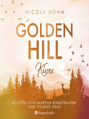 cover image of Golden Hill Kisses (ungekürzt)